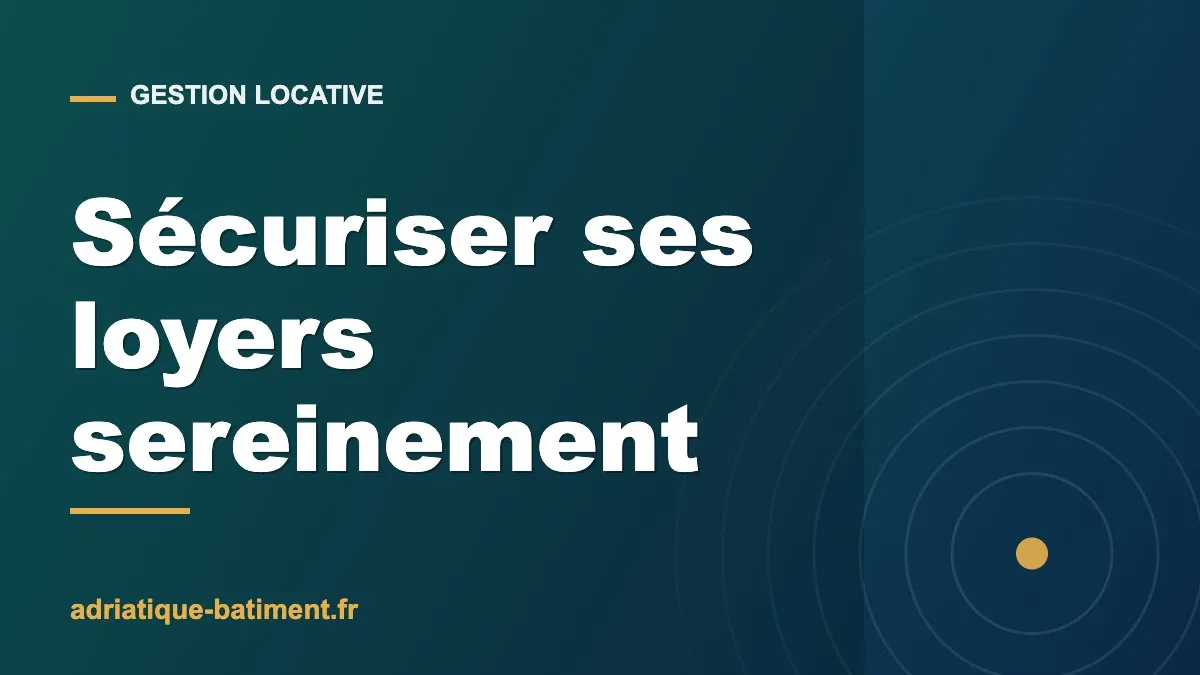 securiser-ses-loyers-sereinement Gérer son bien neuf à distance : sécuriser loyers et locataires
